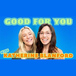 Katherine Blanford on Growing Up Down South, Dating in LA & Loving Her 30’s
