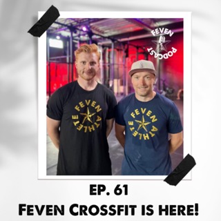 #61 Välkommen till Feven CrossFit