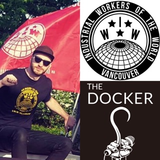 EP 36: Mitch Bowman (IWW Vancouver)