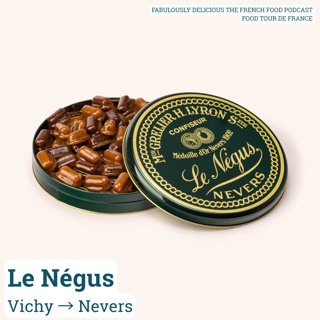 Le Négus de Nevers: The Sweet Born From a Press Error in 1902