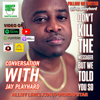 Don't Kill The Messager But We Told You So With Jay Playhard
