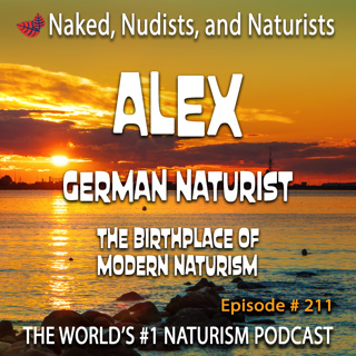 Ep. 211 - Getting Naked in GERMANY and FKK with ALEX (Part 2), Plus the Benefits of Naked Boating!