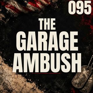 095 || The Garage Ambush || Nathan Paet   