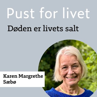 Reprise. Karen Margrethe Sæbø. Døden er livets salt