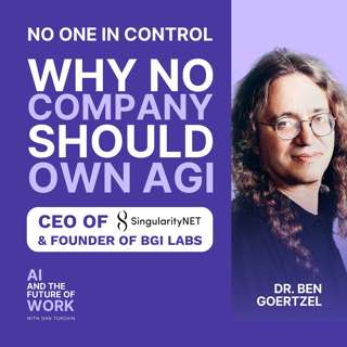 Dr. Ben Goertzel, SingularityNET CEO and BGI Labs Founder, on Why Stacking Tools Around an LLM Won't Get Us to AGI
