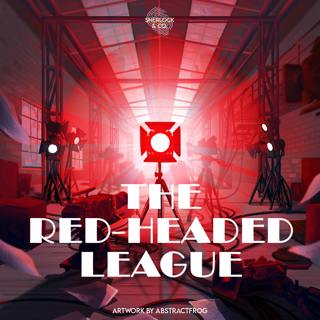 The Red-Headed League - Part Three