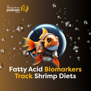 Fatty Acid Biomarkers Track Shrimp Diets | Ep. 71