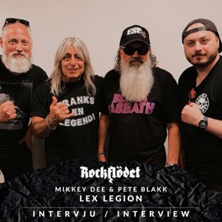 #118. Sommarspecial 2026 - Intervju med Mikkey Dee & Pete Blakk (Lex Legion)