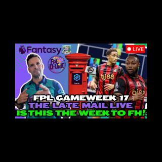 PRESS UPDATES & FH THIS WEEK?🎲⚽ | FPL GW17 THE LATE MAIL LIVE📬🔥| Fantasy Premier League Tips 2025/26