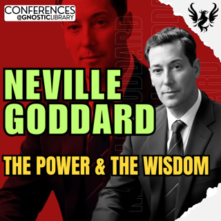 NEVILLE GODDARD ❯ The Power and The Wisdom 🔥 Full Conference Audio 💫 The Law of Assumption