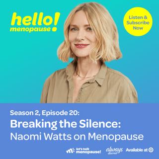 Breaking the Silence: Naomi Watts on Menopause