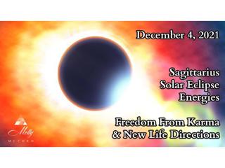 Sagittarius Solar Eclipse Energies in December 2021