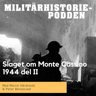 Slaget om Monte Cassino – Invasionen av Italien (del II, nymixad repris)