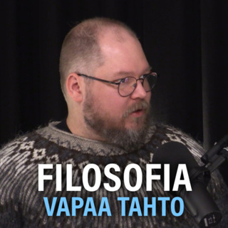 Filosofia: Vapaa tahto, moraali, vastuu ja determinismi (Aku Visala) | Puheenaihe 301