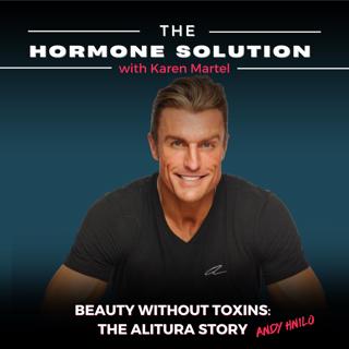 Beauty Without Toxins: The Alitura Story with Andy Hnilo