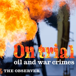 On trial: oil and war crimes