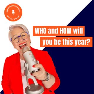 2026 - WHO and HOW will you be this year?