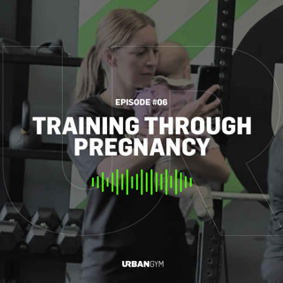 UR Podcast S02E06: Training Through Pregnancy