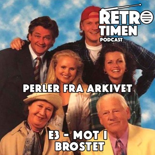 Perler fra arkivet - 03 - Mot I Brøstet