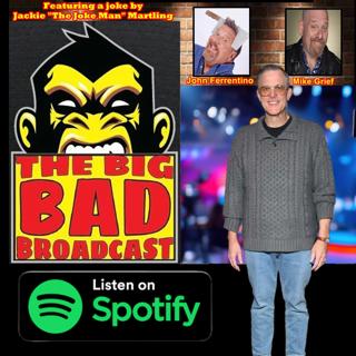 The Big Bad Broadcast EP 214 -- Billy Gardell and The Boys