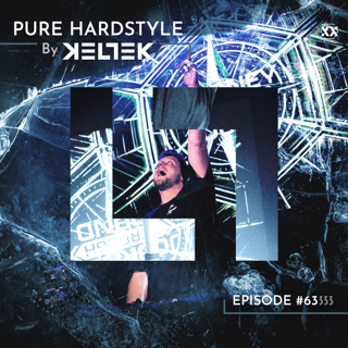 KELTEK Presents | Pure Hardstyle | Episode 063