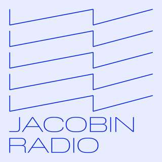 Jacobin Radio: Imperialism in the 21st Century w/ Ilya Matveev
