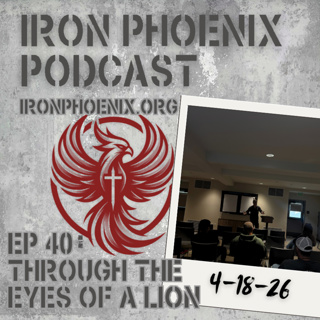 EP 40: Through the Eyes of a Lion