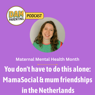 You don't have to do this alone: MamaSocial, mum friendship and maternal mental health in the Netherlands