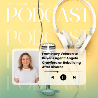 From Navy Veteran to Buyer's Agent: Angela Crawford on Rebuilding After Divorce EP 204