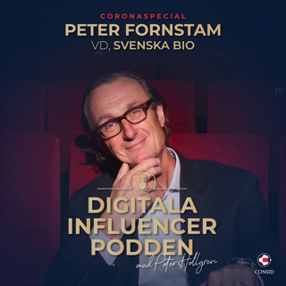 Biograferna under Coronakrisen och hur digitaliseringen påverkar bioupplevelsen| Peter Fornstam, vd Svenska Bio (Coronaspecial)