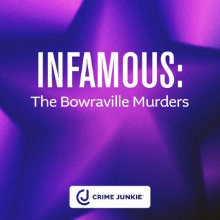 INFAMOUS: The Bowraville Murders