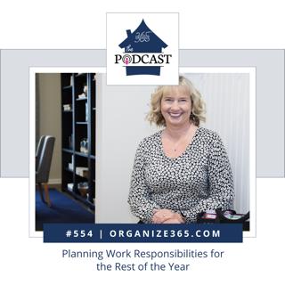 554 - Planning Work Responsibilities for the Rest of the Year