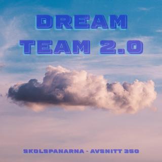 Avsnitt 350 - Dream Team 2.0
