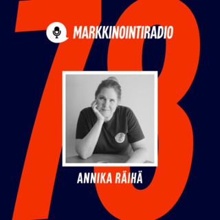 Jakso 78: Annika Räihä: Kuinka teologian opiskelijasta tuli markkinoinnin erikoisnainen?