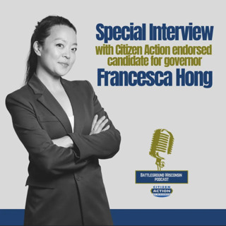 Special Interview with Citizen Action endorsed candidate for governor, Francesca Hong