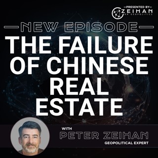 The Failure of Chinese Real Estate || Peter Zeihan