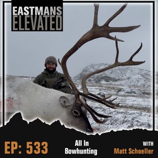 Episode 533: All In Bowhunting With Matt Schoeller