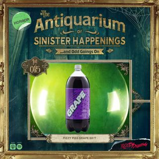 Lot 015: Fizzy Piss Grape Sh*t