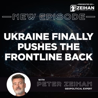 Ukraine Finally Pushes the Frontline Back || Peter Zeihan