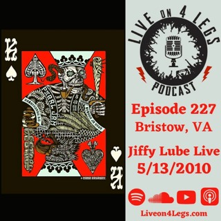 Episode 227: Bristow, VA - 5/13/2010