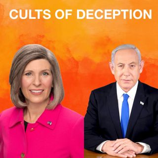 206: Cults of Deception - Trumpism & Zionism