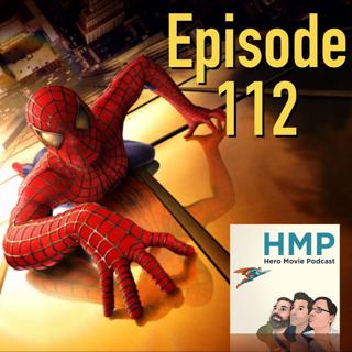 Episode 112- Spider-Man (2002)