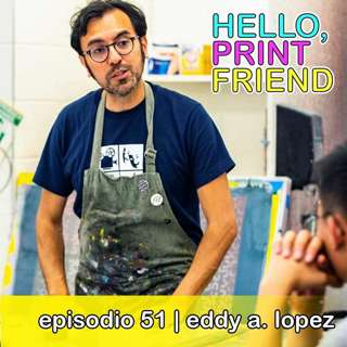 Episodio 51: Eddy Lopez