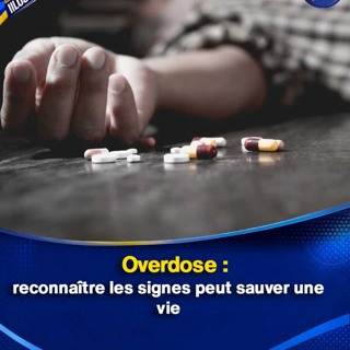 Overdose : reconnaître les signes peut sauver une vie