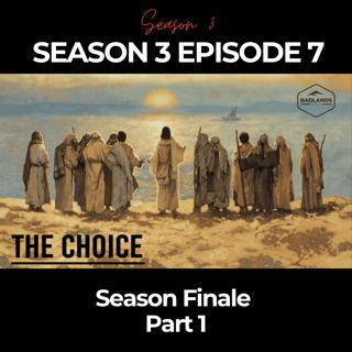 The Choice (S3E7): Season Finale, Part 1
