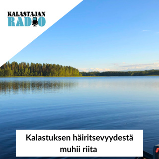 Kalastuksen häiritsevyydestä muhii riita