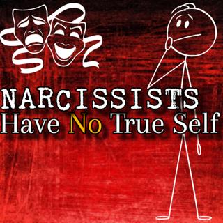 Episode 263: Narcissists Have No True Self (THIS Is What They Have Instead)