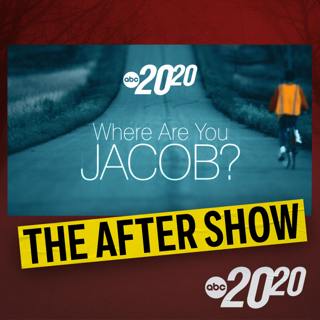 The After Show: “Where Are You Jacob?”