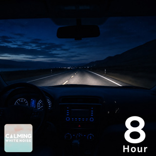 Night Car Ride Sounds for Sleep | 8 Hour White Noise