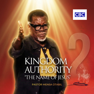 Kingdom Authority - Pt.2 (The Name of Jesus) || Pastor Mensa Otabil